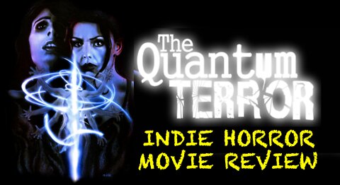 Film Review: The Quantum Terror