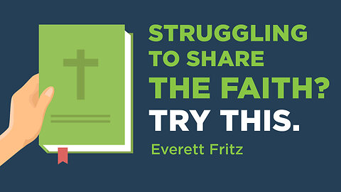 Struggling to share the faith? Try this.