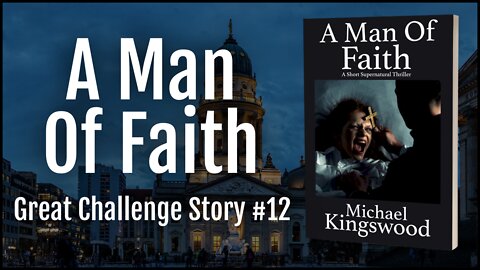 Story Saturday - A Man Of Faith