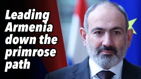 Leading Armenia down the primrose path