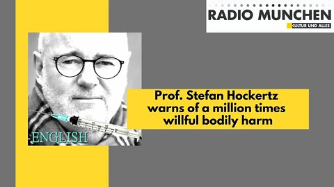 Prof. Hockertz warns of a million times willful bodily harm | first published on July 17, 2020