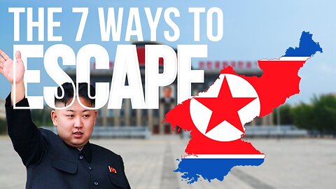 North Korea: 7 INSANE Ways People Have Escaped The Country