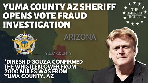 Yuma County AZ Sheriff Opens Vote Fraud Investigation - Electing Constitutional Sheriffs is Key