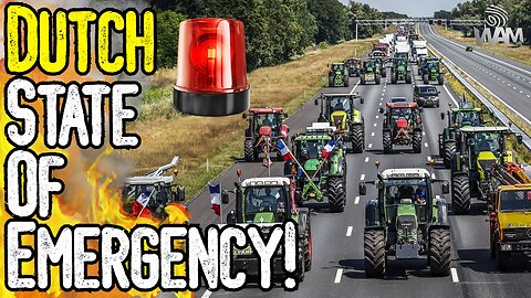BREAKING: DUTCH STATE OF EMERGENCY! - Government BANS Farmer Protests! - Tyranny Is RISING!