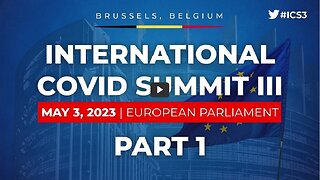 International Covid Summit III - Part 1