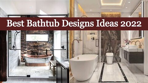 200 Best Bathtub Designs Ideas 2022 | Bathtub Design Ideas for Small Bathrooms 2022