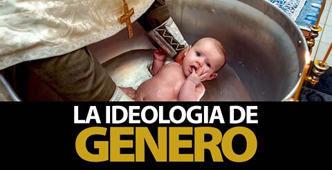 LA IDEOLOGIA DE GENERO