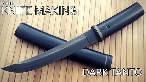 Knife Making a Dark Modern Tanto
