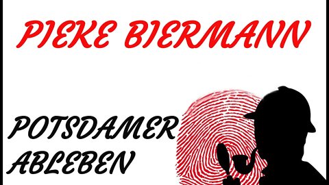 KRIMI Hörspiel - Pieke Biermann - POTSDAMER ABLEBEN