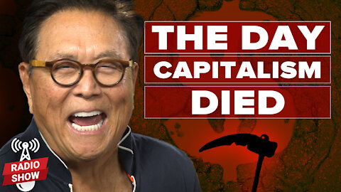 The Day Capitalism Died - Robert Kiyosaki, Kim Kiyosaki and George Gammon