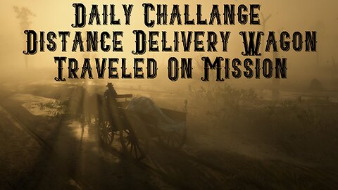Distance Delivery Wagon Traveled On Mission Daily Challenge Series