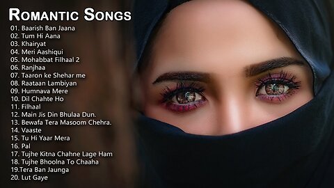 New Romantic Hindi Songs ❤️️😍 Romantic love songs forever Latest Bollywood Hindi Songs