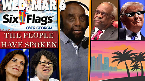 Sotomayor/Clarence Thomas; MIAMI; Omaha Attack; Men Need Women?; Equal Partner? | JLP SHOW (3/6/24)