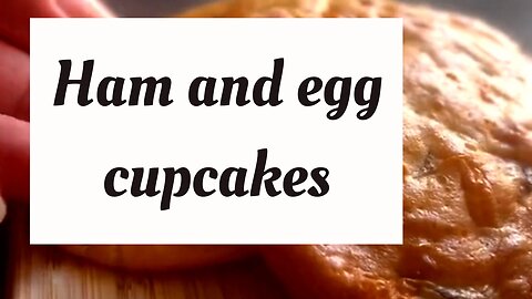 Keto: Ham and egg cupcakes