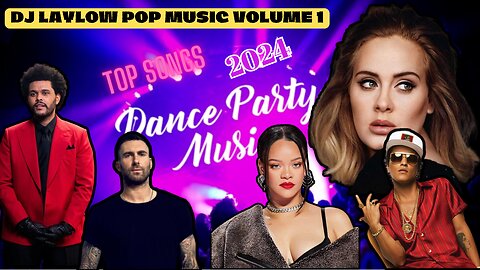 Billboard Hot 100|The Weekend,Adele, Ed Sheeran, Maroon 5, Dua Lipa, Rihanna, Bruno Mars