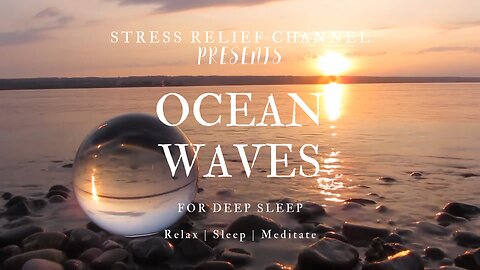 OCEAN WAVES for Deep Sleep Relaxing sounds | Study | Sleep | Meditate