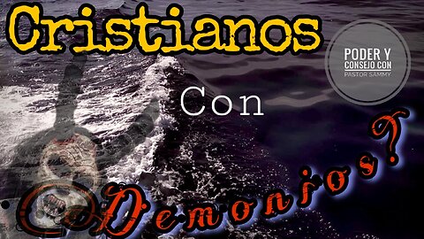 ¿Pueden los Cristianos Tener Un demonio Dentro?