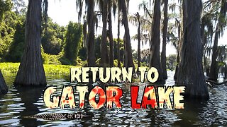 Return To GATOR LAKE: HORROR Mike Goes Back To The SWAMP