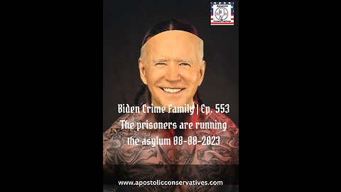 Biden Crime Family | Ep. 553 The prisoners are running the asylum 08-08-2023