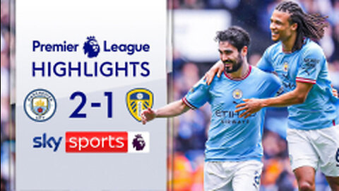 MANCHESTER CITY VS LEEDS UNITED 2-1 | HIGHLIGHTS | PREMIER LEAGUE