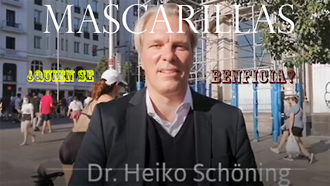 Dr Heiko Schöning talks about masks / El Dr Heiko Schöning sobre las mascarillas