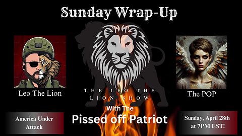 The Sunday Wrap-Up Show - America Under Attack