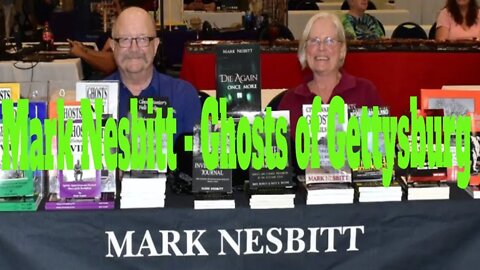 Mark Nesbitt - ghosts of gettysburg with Mark Nesbitt