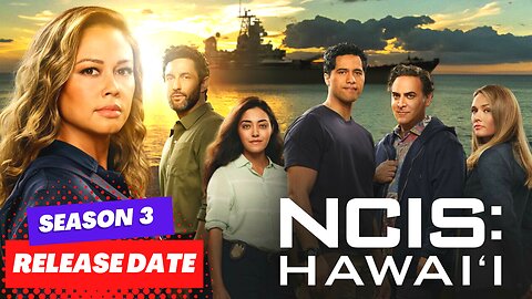 NCIS - Hawai'i Season 3 Release Date & Everything We Know So Far