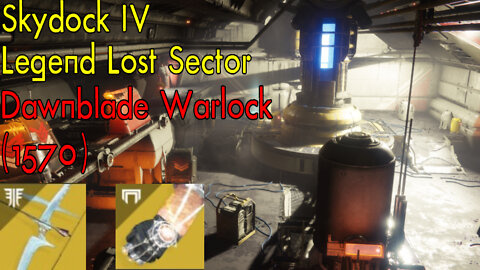 Destiny 2 | Skydock IV | Legend Lost Sector | Warlock (w/ Sunbracers) | Season 18