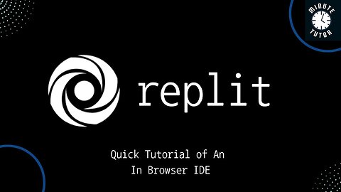 Replit In Browser IDE (Quick Tutorial)