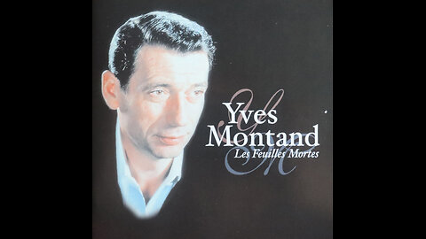 Yves Montand-Les Feuilles Mortes [Complete 2001 CD Re-Issue]