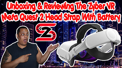 Unboxing & Reviewing The Zyber VR Meta Quest 2 Head Strap With Battery - Must Have