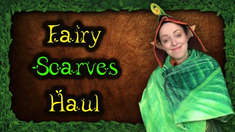 Fairy Scarves Haul Review