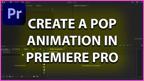 How To Create An Pop Animation In Premiere Pro