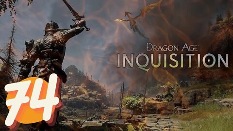 Dragon Age Inquisition FULL GAME Ep.74