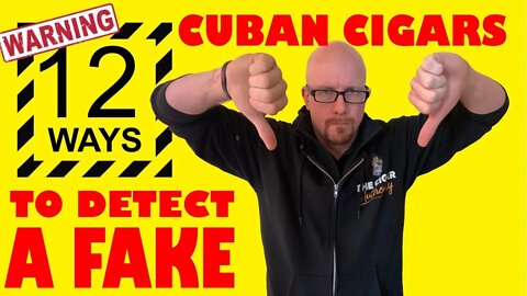 12 Ways to Detect Fake Cuban Cigars