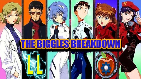 The Biggles BreakDown: Neon Genesis Evangelion FT Lethal Lightning