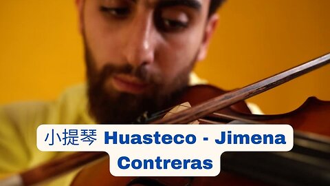 Violin Huasteco - Jimena Contreras