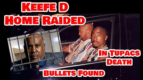 Duane Keefe D Davis's Self Snitching Got Home Raided in Connection with Tupacs Death!