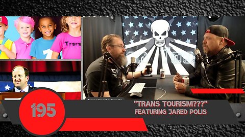 TRANS TOURISM??? Featuring Jared Polis | Man Tools 195