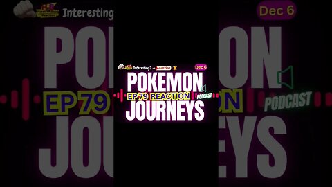 Pokemon Journeys Anime EP 79 Reaction Theory Podcast | Harsh&Blunt Short