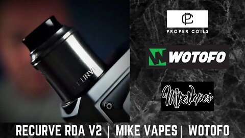 Recurve V2 RDA | Wotofo | Mike Vapes