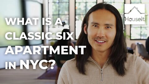 What Is a Classic Six Apartment in NYC?