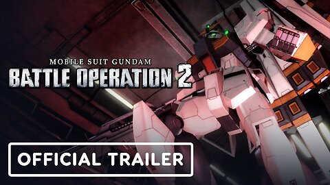 Mobile Suit Gundam Battle Operation 2 - Official Steam Network Test Announcement Trailer