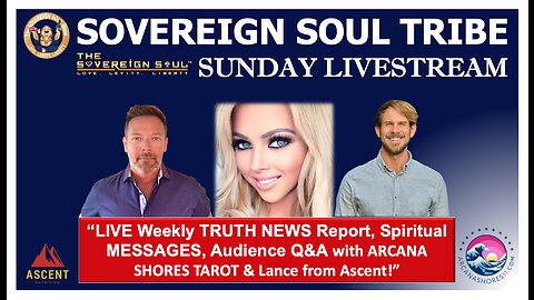 🔥LIVESTREAM🔥SUNDAY SOVEREIGN SOUL TRIBE TRUTH & TAROT Updates with ARCANA SHORES