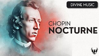 💥 Fréderic Chopin - Nocturne in E♭ major Op 9, No 2 🎶