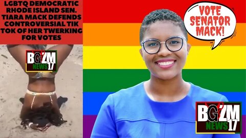 LGBTQ Rhode Island Sen. Tiara Mack defends controversial Tik tok of her twerking for votes