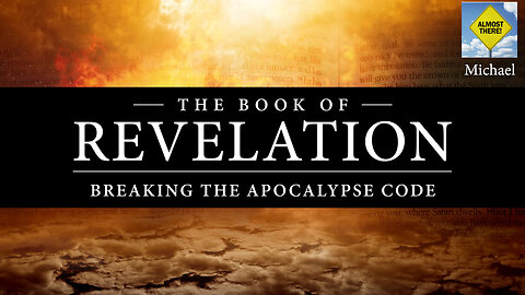 Brother Michael: How to read the Book of Revelation