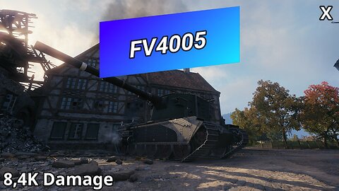 FV4005 Stage II (8,4K Damage) | World of Tanks