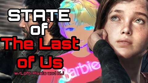 The State of The Last of Us